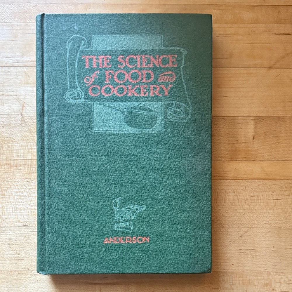 The Science of Food and Cookery by H.S. Anderson from the Loma Linda Sanitarium